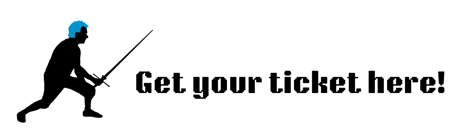 a rendering of a fencer in a low guard with his longsword and with blue hair stands next to the text "Get your ticket here!"
